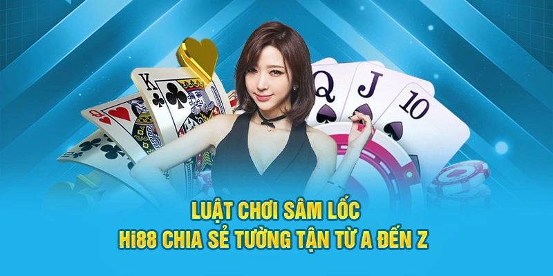 Luật Chơi Sâm Lốc